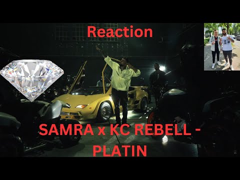 Reaction: SAMRA x KC REBELL - PLATIN (prod. by Clay, WINGS & Young Lime)