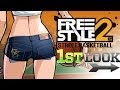 FreeStyle 2: Street Basketball - First Look 