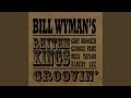 Oh Baby - Bill Wyman's Rhythm Kings - Topic Oh Baby