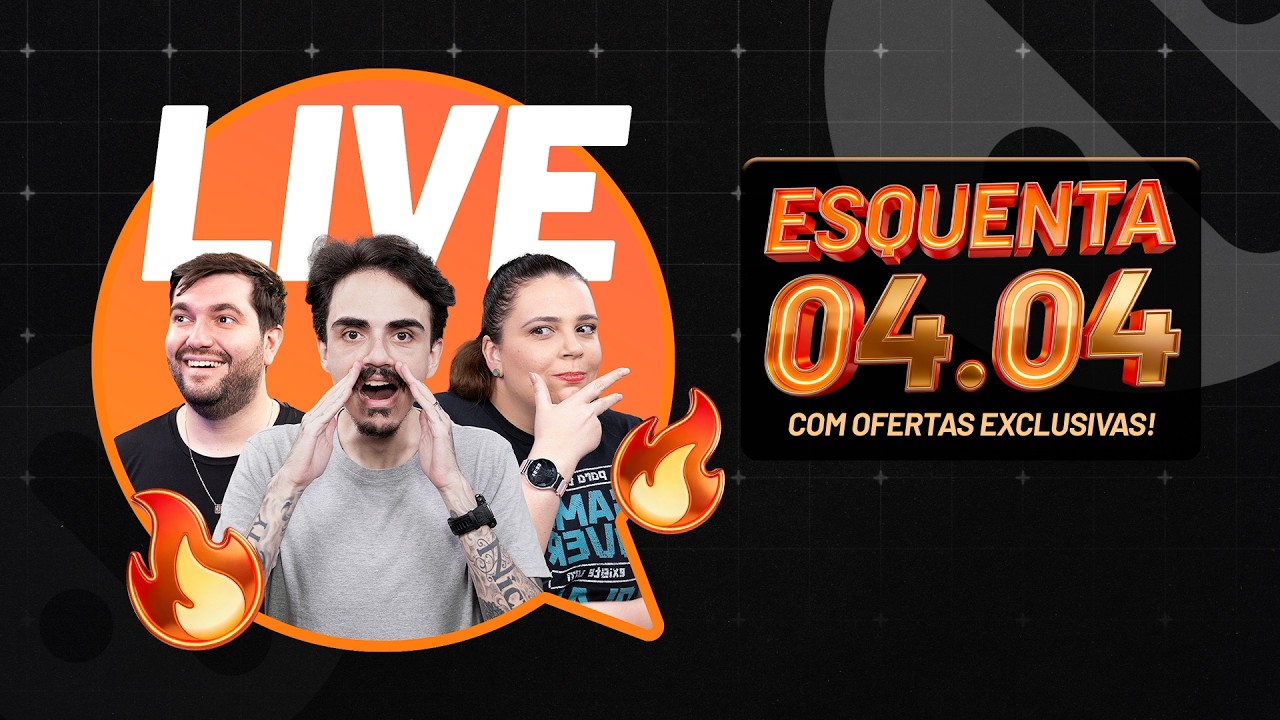 ESQUENTA 04.04 com Ofertas Exclusivas!