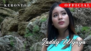 Download lagu LADDY WIJAYA ( KERONTO cipt. Bowo mondroguno) official mp3