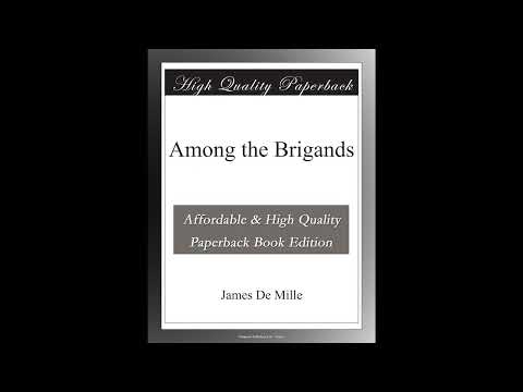 Among the Brigands by James De Mille — free full audiobook
