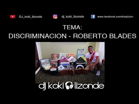 Discriminacion - Roberto Blades
