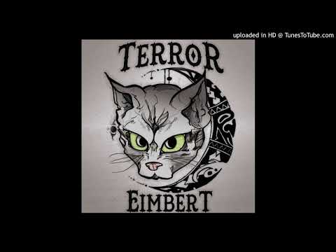 Terror Eimbert - It's Just Horrible