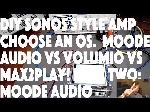 DIY Sonos Style AMP! Moode vs Volumio vs Max2Play Part 2 - OscopeWizard Episode 29