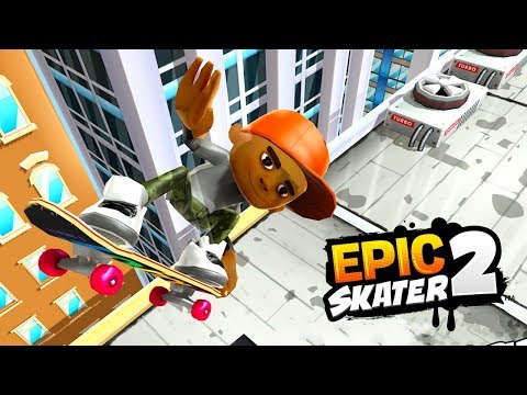 Epic Skater 2 - Android/iOS Gameplay (Early Access)