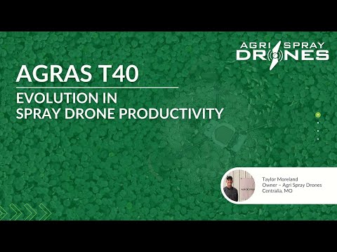 Agri Spray Drones - Agras T40: Evolution in Spray Drone Productivity