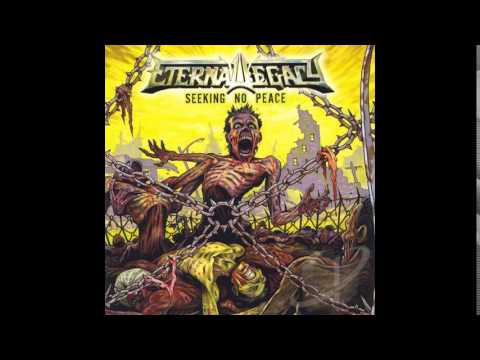 Eternal Legacy - Seeking No Peace [Full Album]