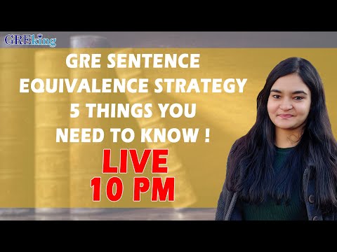 GRE SENTENCE EQUIVALENCE STRATEGY - 5 THINGS YOU NEED TO KNOW ! #GREKing #GREPreparation #Target320