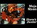 Mojo Nixon - Shane's Dentist (karaoke)