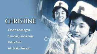 Download lagu CHRISTINE, The Very Best Of : Cincin Kenangan - Sampai Jumpa Lagi - Pelita Hati - Air Mata Kekasih mp3