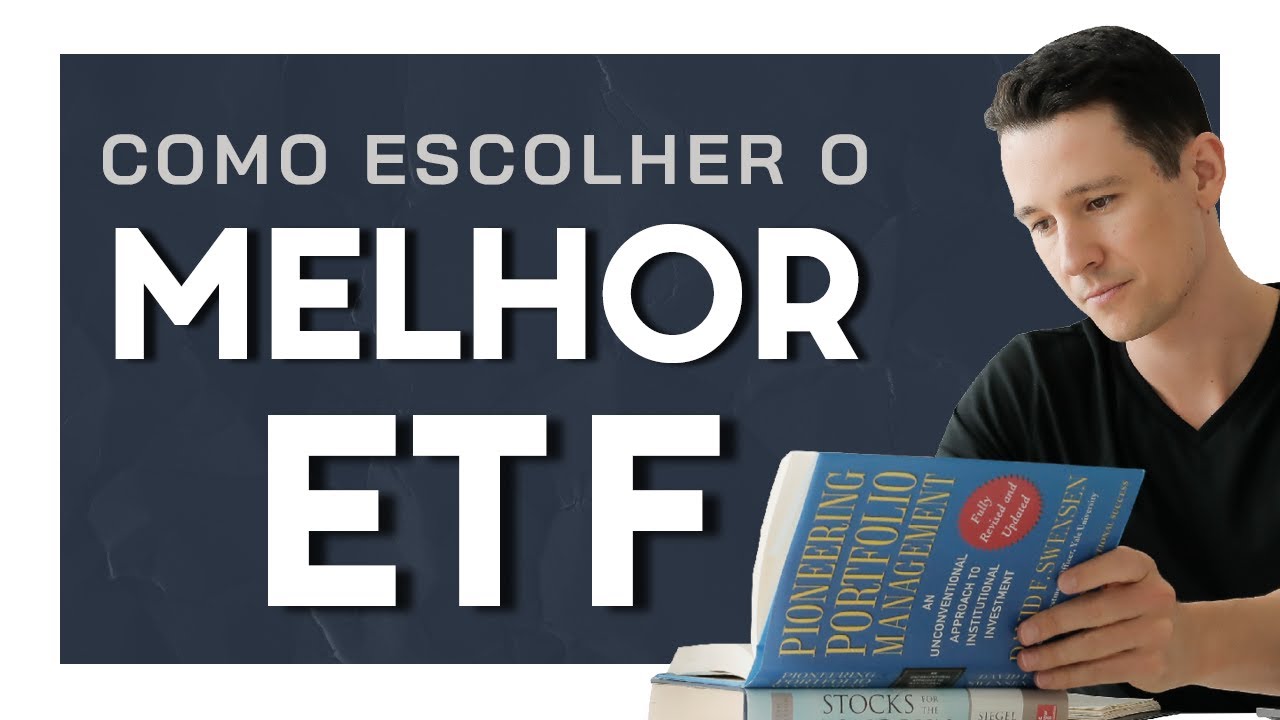 📖 Como escolher o melhor ETF - O guia completo
