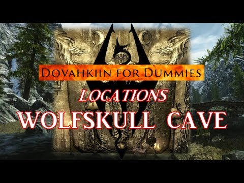 Skyrim: Unique Locations - Wolfskull Cave
