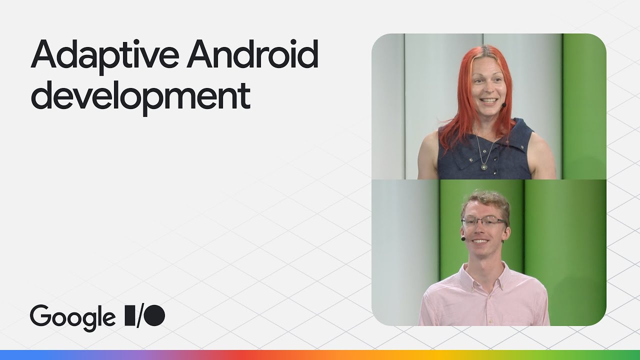 Adaptive Android development makes your app shine across devices
