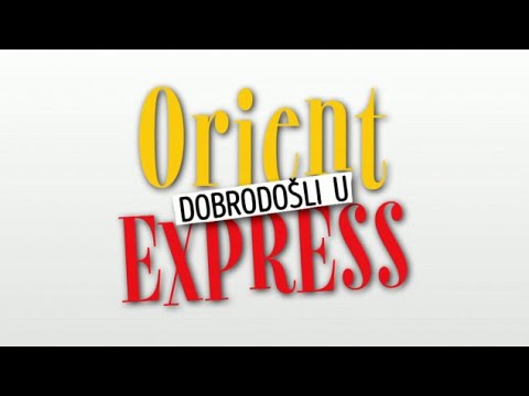 Dobrodošli u Orient Express EP 1