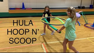 P.E. Station Idea: "Hula Hoop n' Scoop"