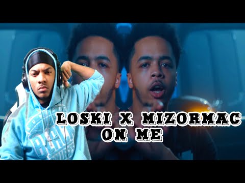 Loski x MizOrMac - On Me (Official Video) | AMERICAN REACTION