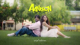 Download lagu Sohail Sulaiman - Aankhon Mein mp3