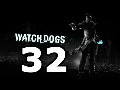 Watch Dogs Walkthrough Part 32 - No Commentary Playthrough (PS4/Xbox One)