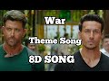 War Theme Song 8D AUDIO Hrithik Roshan Tiger Shroff Vishal Shekhar