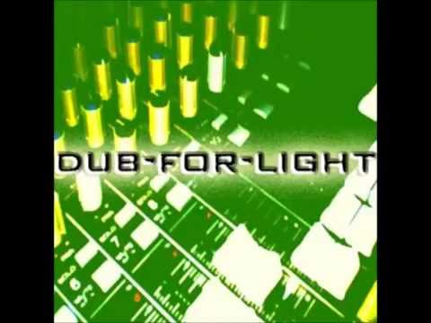 DUB FOR LIGHT - Unforeseen Dub