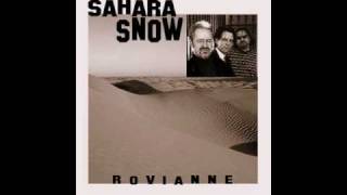 SAHARA SNOW - ROVIANNE