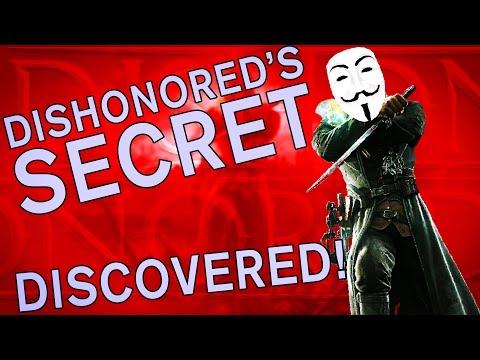 The SCIENCE! of Dishonored's BIGGEST SECRET