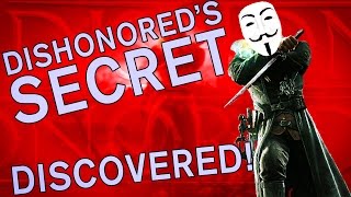 The SCIENCE! of Dishonored's BIGGEST SECRET