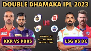 KKR to Win vs PBKS ! Delhi to Roar vs LSG ? IPL 2023 Preview | Pitch Report | Predictions