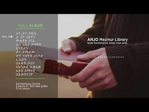 Endalshiwu Dunda -tani tasa gidike #1 full album protestant mezmur wolaytigna best song