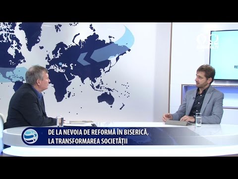Realitati si perspective 35 - De la nevoia de reforma in Biserica la transformarea societatii