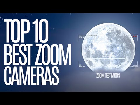 Top 10 Best ZOOM Cameras With Test at Moon