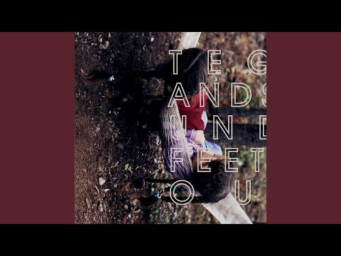 This Is Everything - Tegan and Sara