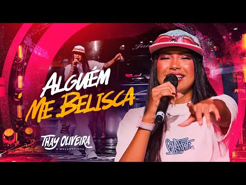 Thay Oliveira - Alguém Me Belisca (DVD No Caminhão Com A Malandrinha)
