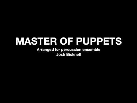 Master of Puppets - Percussion Ensemble Arrangement