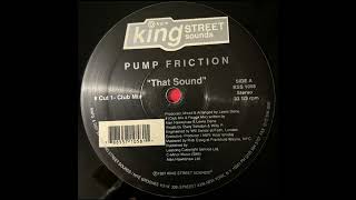 Pump Friction - That Sound (Cut 3 - Ragga Mix)