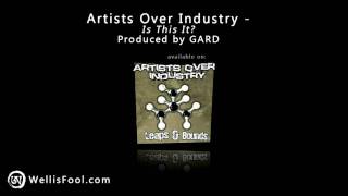 Artists Over Industry - Is This It?