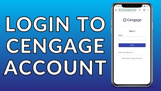 Cengage Account: How to Log In and Sign In to Your Cengage Account