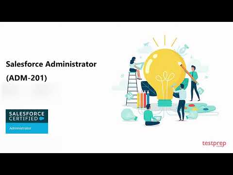 How to pass Salesforce Administrator (ADM-201)?