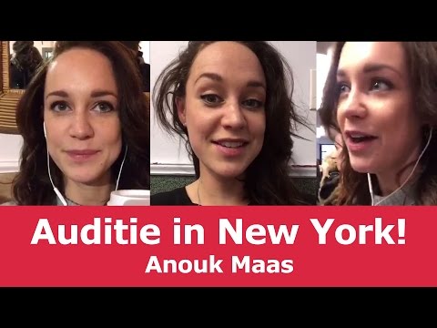 Auditie in New York | Anouk Maas