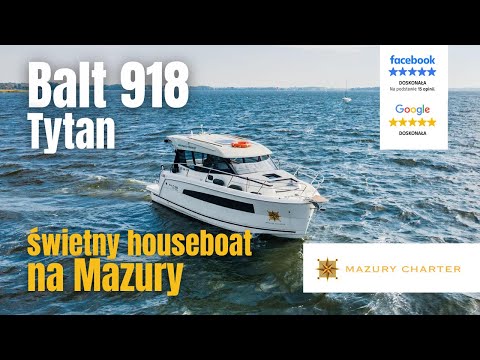How to sail a Balt 918 Tytan houseboat in Masuria? Watch this video!