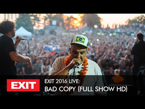 EXIT 2016 | Bad Copy Live @ Fusion Stage HD Show