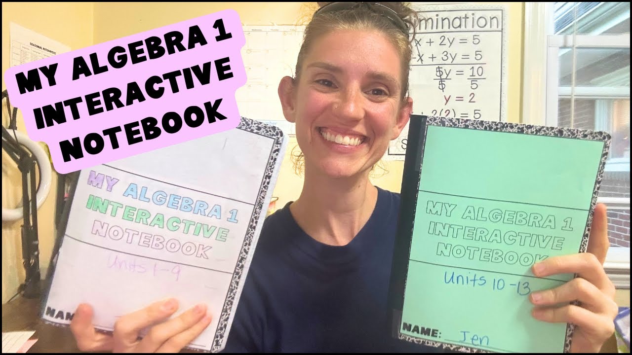 Algebra 1 Interactive Notebook Run Through