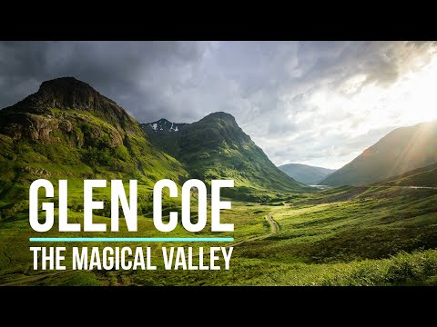 GLEN COE - the magical valley in the Highlands of Scotland