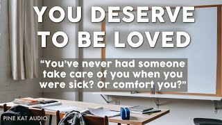 [f4a] Friend says you deserve to be loved [kind]
