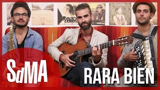 Video thumbnail of "Rupatrupa - Rara bien (acústicos SdMA)"