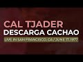Cal Tjader - Descarga Cachao (Official Audio) - Live, 1977