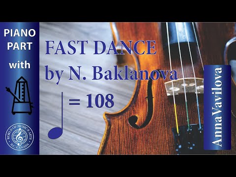 Fast Dance by N. Baklanova - for Violin (piano accompaniment)