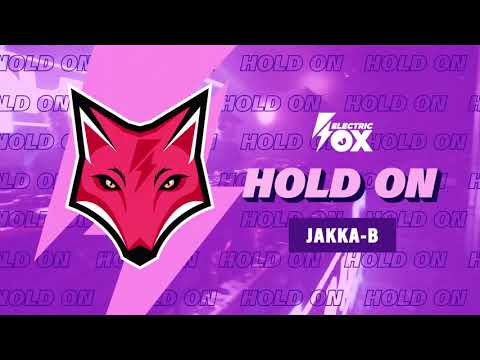 Jakka-B - Hold On (Official Audio)