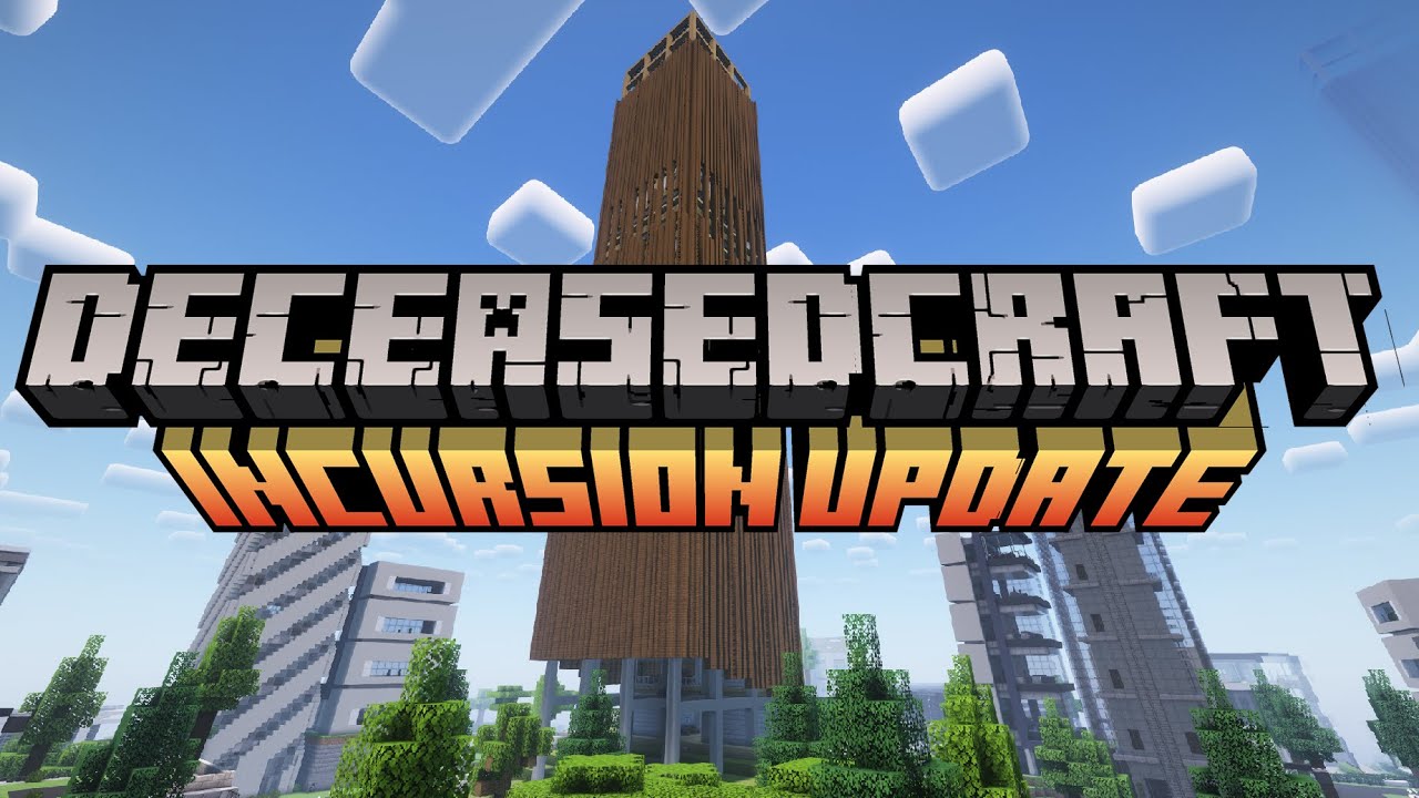 DeceasedCraft - Incursion Update Trailer